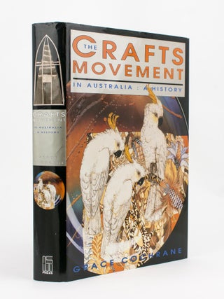 Item #83941 The Crafts Movement in Australia. A History. Grace COCHRANE
