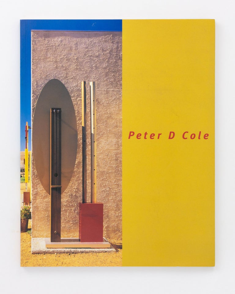 Item #83961 Peter D. Cole. Landscape Studio Space Form. Recent Sculpture and Drawings 1996-1998. Peter D. COLE.