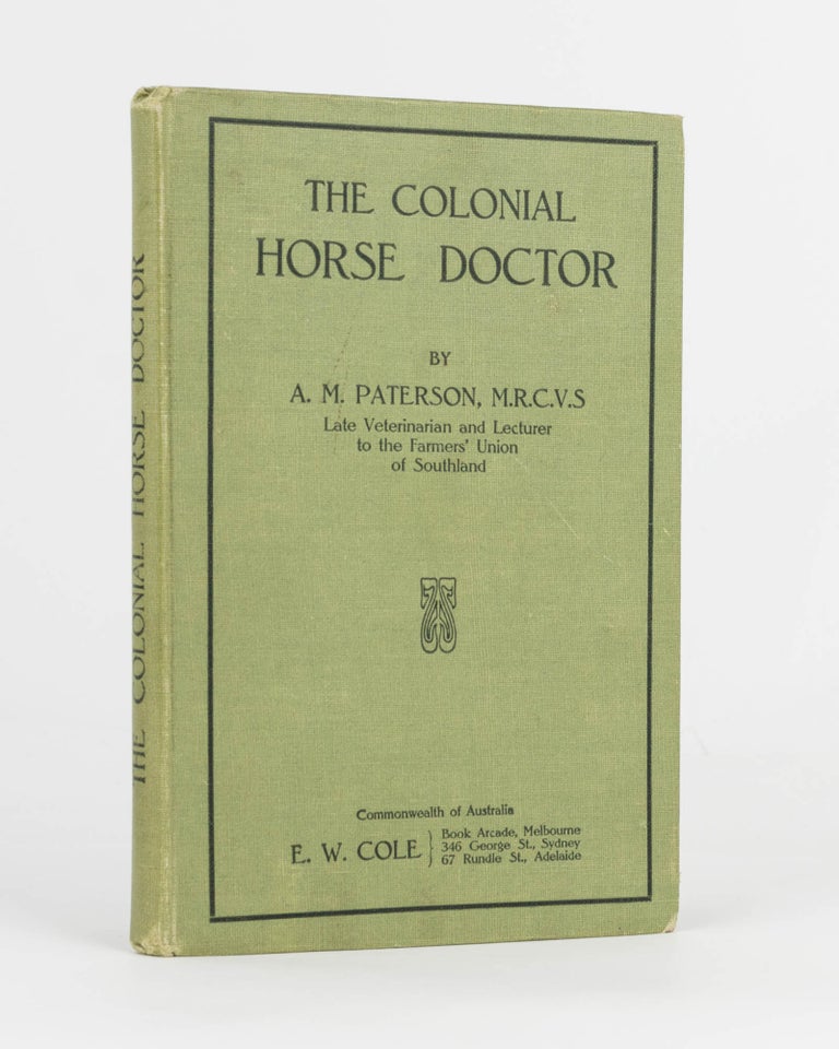 Item #84462 The Colonial Horse Doctor. A. M. PATERSON.