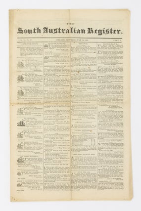 South Australian Gazette and Colonial Register. Volume 1, Number 1, 18 June 1836 and Number 2, 3 June 1837, to Volume 3, Number 132, 22 August 1840 (lacking only Numbers 7, 8, 51 and 70; the first two numbers are early facsimile editions)