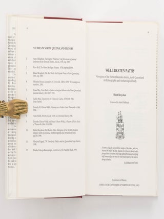 Well Beaten Paths. Aborigines of the Herbert Burdekin District, North Queensland: an Ethnographic and Archaeological Study