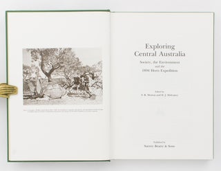 Exploring Central Australia. Society, the Environment and the 1894 Horn Expedition