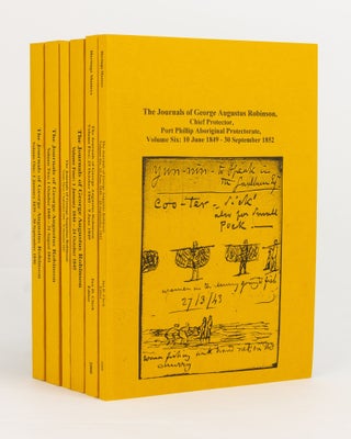 Item #85086 The Journals of George Augustus Robinson, Chief Protector, Port Phillip Aboriginal...