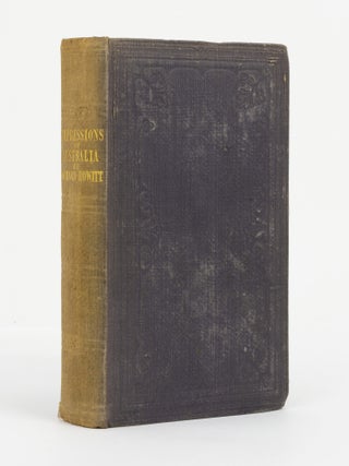 Australia. Historical, Descriptive and Statistic. With an Account of a Four Years' Residence...