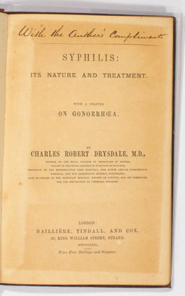 Syphilis. Its Nature and Treatment. With a Chapter on Gonorrhoea