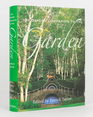 Item #87662 The Oxford Companion to the Garden. Patrick TAYLOR