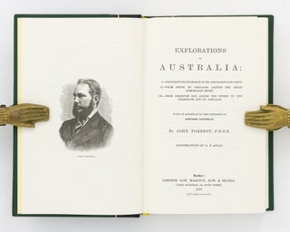 Explorations in Australia. I: Explorations in search of Dr Leichardt [sic] and party. II: From Perth to Adelaide, around the Great Australian Bight. III: From Champion Bay, across the desert to the telegraph and to Adelaide