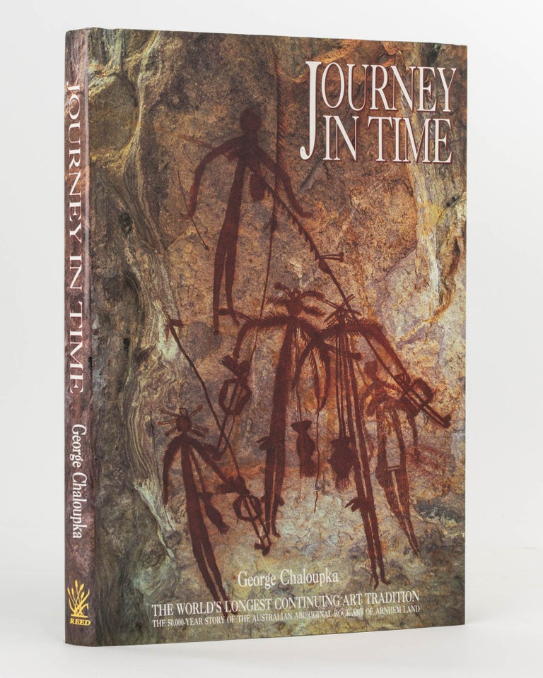 Item #88637 Journey in Time. The 50,000-year Story of the Australian Aboriginal Rock Art of Arnhem Land. George CHALOUPKA.