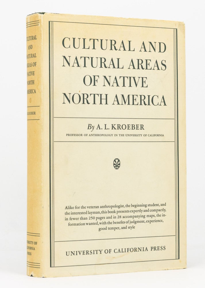 Native Area Cultural and Natural Areas of Native North America | A. L KROEBER ...