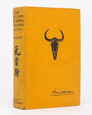 Item #88834 The Big Game of Central and Western China. Being an Account of a Journey from...