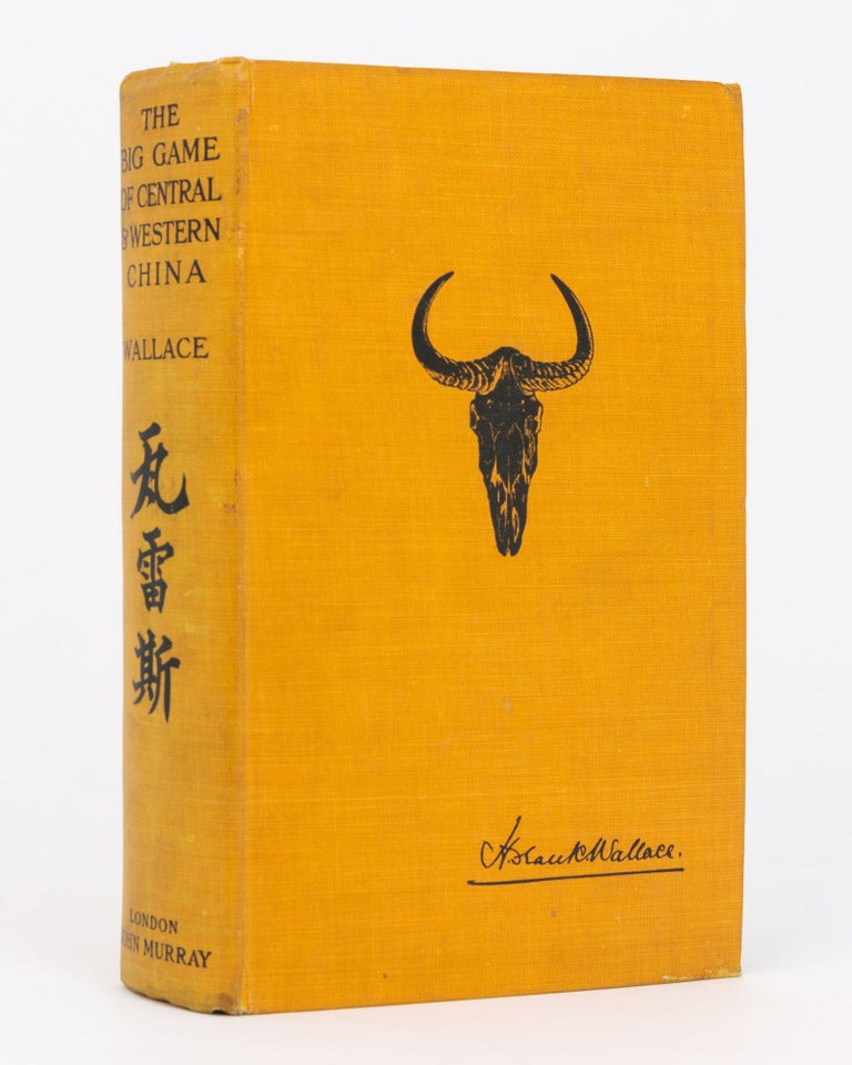 Item #88834 The Big Game of Central and Western China. Being an Account of a Journey from Shanghai to London overland across the Gobi Desert. Harold Frank WALLACE.