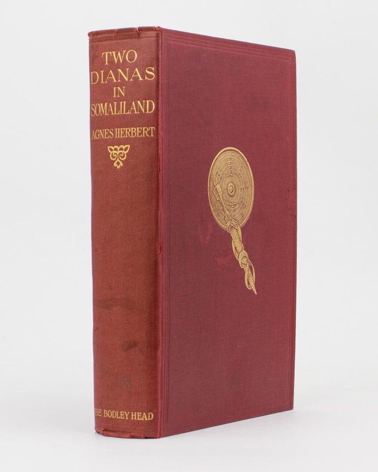 Item #88836 Two Dianas in Somaliland. The Record of a Shooting Trip. Agnes HERBERT.