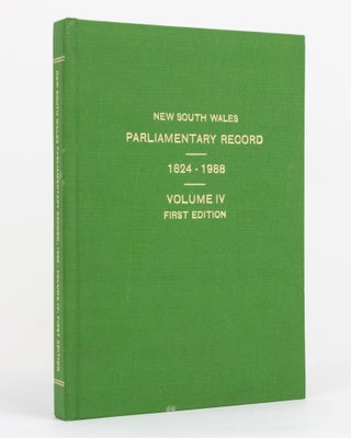 Item #89268 The New South Wales Parliamentary Record. From the First Council Appointed on 11...