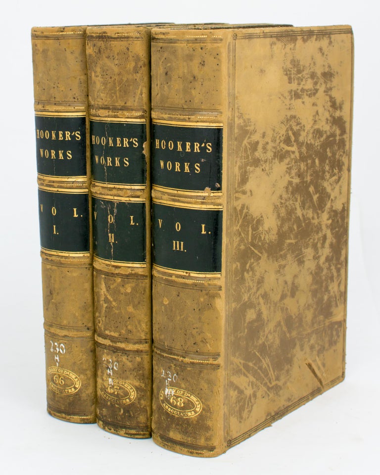 Item #89372 The Works of that Learned and Judicious Divine, Mr. Richard Hooker, with an Account of his Life and Death, by Isaac Walton. Arranged by the Rev. John Keble. Richard HOOKER.