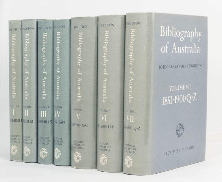 Item #89640 Bibliography of Australia, 1784-1900. John Alexander FERGUSON.