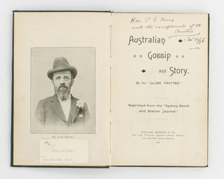 Australian Gossip and Story. By the 'Globe Trotter'. Reprinted from the 'Sydney Stock and Station Journal'