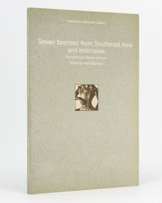 Item #90036 Seven Bronzes from Southeast Asia and Indonesia. Some Applications of Science in the...