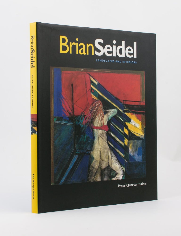 Item #90124 Brian Seidel. Landscapes and Interiors. Brian SEIDEL, Peter QUARTERMAINE.