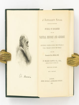 A Naturalist's Voyage. Journal of Researches into the Natural History and Geology of the Countries visited during the Voyage of HMS 'Beagle' round the World under the Command of Captain FitzRoy, R.N