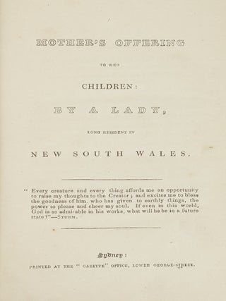 A Mother's Offering to her Children, by a Lady long resident in New South Wales