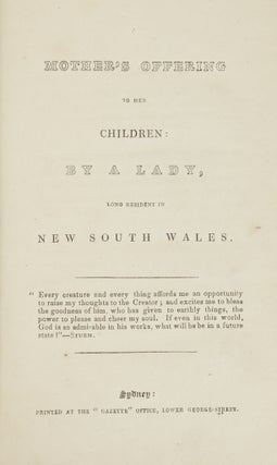 A Mother's Offering to her Children, by a Lady long resident in New South Wales