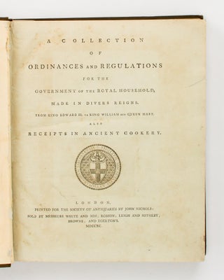 Item #93538 A Collection of Ordinances and Regulations for the Government of the Royal Household,...