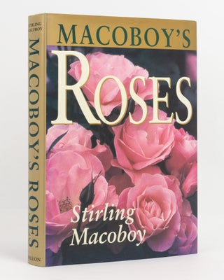 Item #93925 Macoboy's Roses. Edited by Tommy Cairns. Stirling MACOBOY