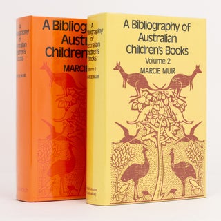 Item #94393 A Bibliography of Australian Children's Books [Volume 1. Together with] ... Volume 2....