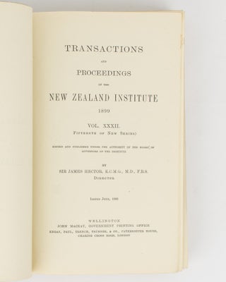 Transactions and Proceedings of the New Zealand Institute, 1899. Vol. XXXII (Fifteenth of New Series)