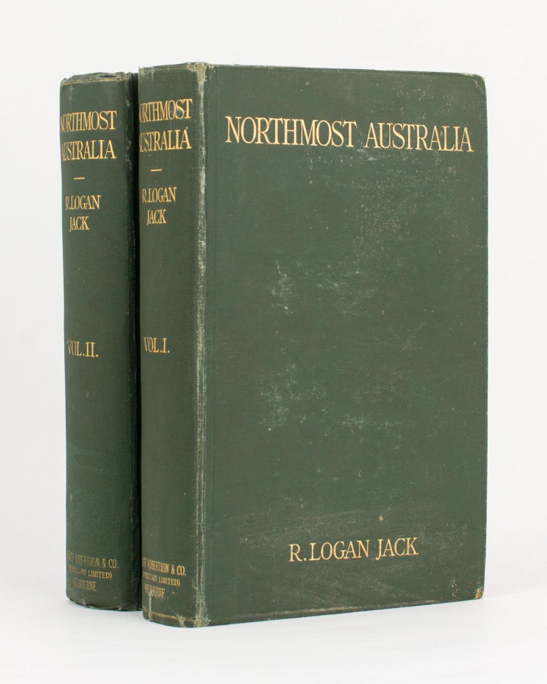 Item #95583 Northmost Australia. Three Centuries of Exploration, Discovery, and Adventure in and around Cape York Peninsula, Queensland. With a Study of the Narratives of all Explorers by Sea and Land in the Light of Modern Charting, many original or hitherto unpublished Documents. Robert Logan JACK.