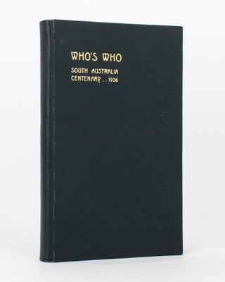Item #96089 'Who's Who', South Australia Centenary, 1936. South Australia