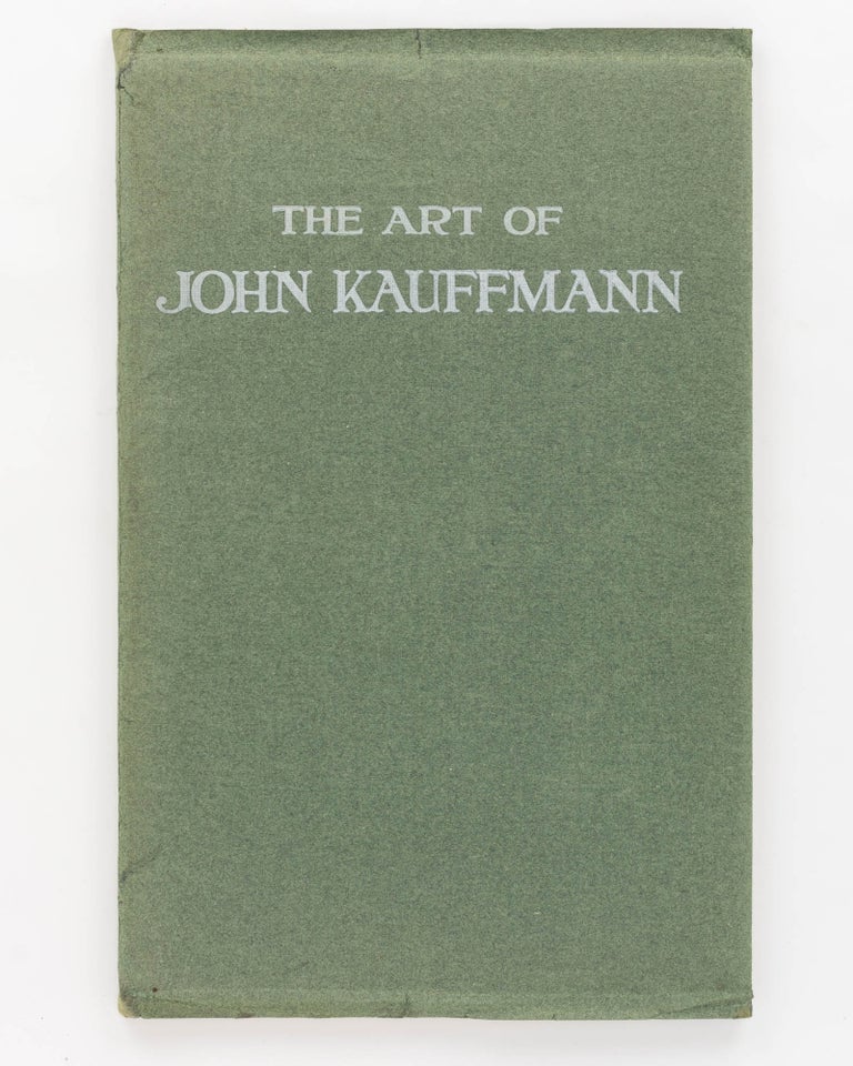 Item #96325 The Art of John Kauffmann. John KAUFFMANN, Leslie H. BEER.