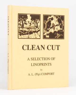 Item #97055 Clean Cut. A Selection of Linocut Prints. A. L. COMPORT, Pip