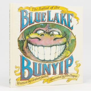 Item #97082 The Ballad of the Blue Lake Bunyip. Graham JENKIN