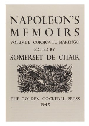 Napoleon's Memoirs. Edited [and translated] by Somerset De Chair