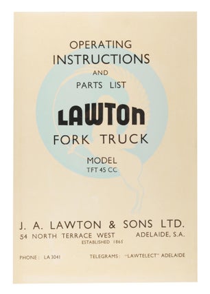 Operating Instructions and Parts List. Lawton Fork Truck, Model TFT 45 CC