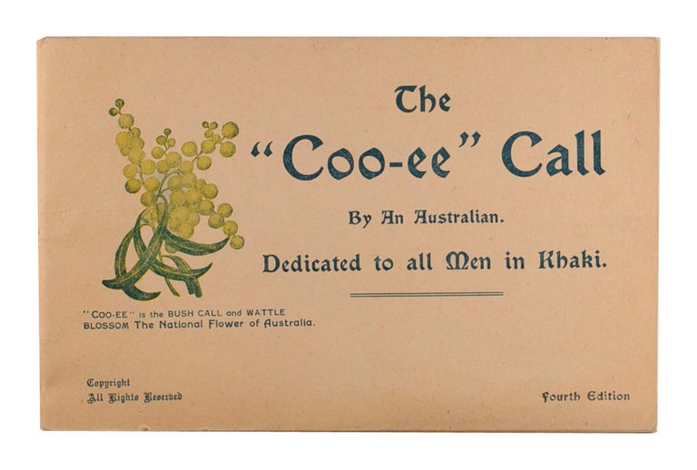 Item #97243 The 'Coo-ee' Call by an Australian. Dedicated to all Men in Khaki. Maude Wordsworth JAMES.