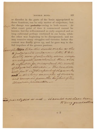 A New View of Insanity. The Duality of the Mind, proved by the Structure, Functions, and Diseases of the Brain, and by the Phenomena of Mental Derangement, and shown to be essential to Moral Responsibility. With an Appendix: 1. On the Influence of Religion on Insanity. 2. Conjectures on the Nature of the Mental Operation. 3. On the Management of Lunatic Asylums