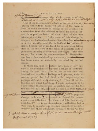 A New View of Insanity. The Duality of the Mind, proved by the Structure, Functions, and Diseases of the Brain, and by the Phenomena of Mental Derangement, and shown to be essential to Moral Responsibility. With an Appendix: 1. On the Influence of Religion on Insanity. 2. Conjectures on the Nature of the Mental Operation. 3. On the Management of Lunatic Asylums