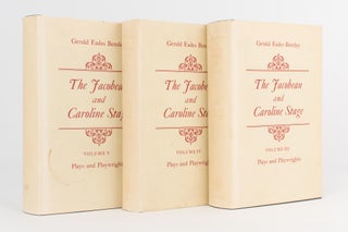 The Jacobean and Caroline Stage. Plays and Playwrights. Volume III [together with] Volume IV [and] Volume V