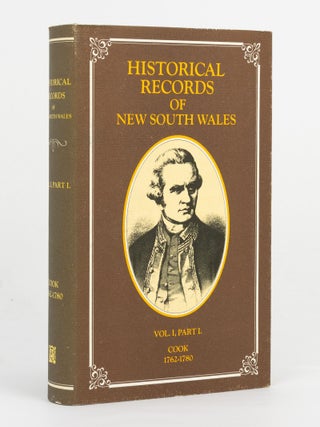 Item #97668 Historical Records of New South Wales. Volume I, Part 1: Cook. 1762-1780. Captain...