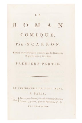 Le Roman Comique ... Edition Ornée de Figures Dessinées par Le Barbier, et Gravées sous sa Direction