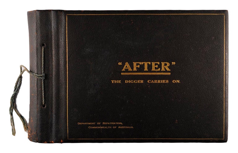 Item #98598 'After'. The Digger Carries On. Department of Repatriation, Commonwealth of Australia [cover title on a presentation album of photographs]. Repatriation.