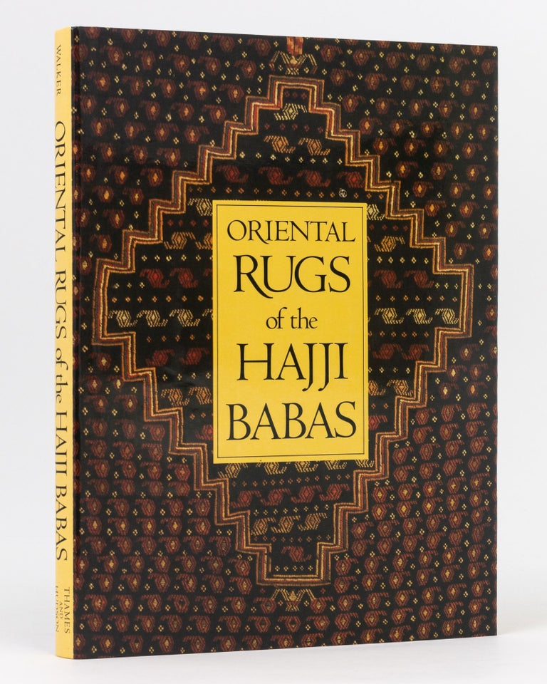 Item #98662 Oriental Rugs of the Hajji Babas. Daniel S. WALKER.