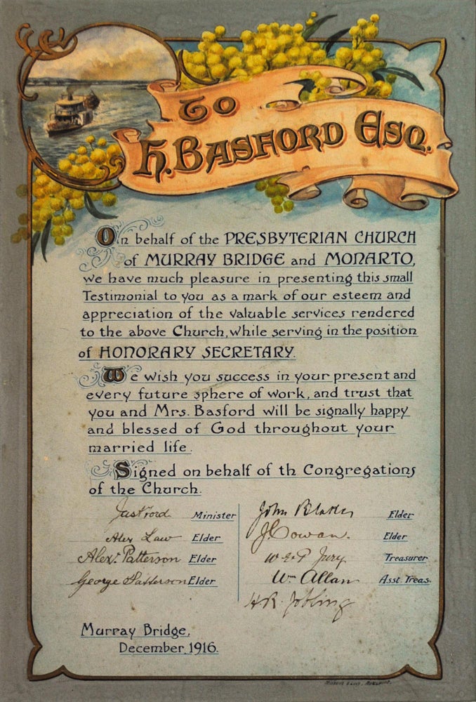 Item #98784 An illuminated address presented 'To H. Basford Esq. On behalf of the Presbyterian Church of Murray Bridge and Monarto', December 1916. River Murray.