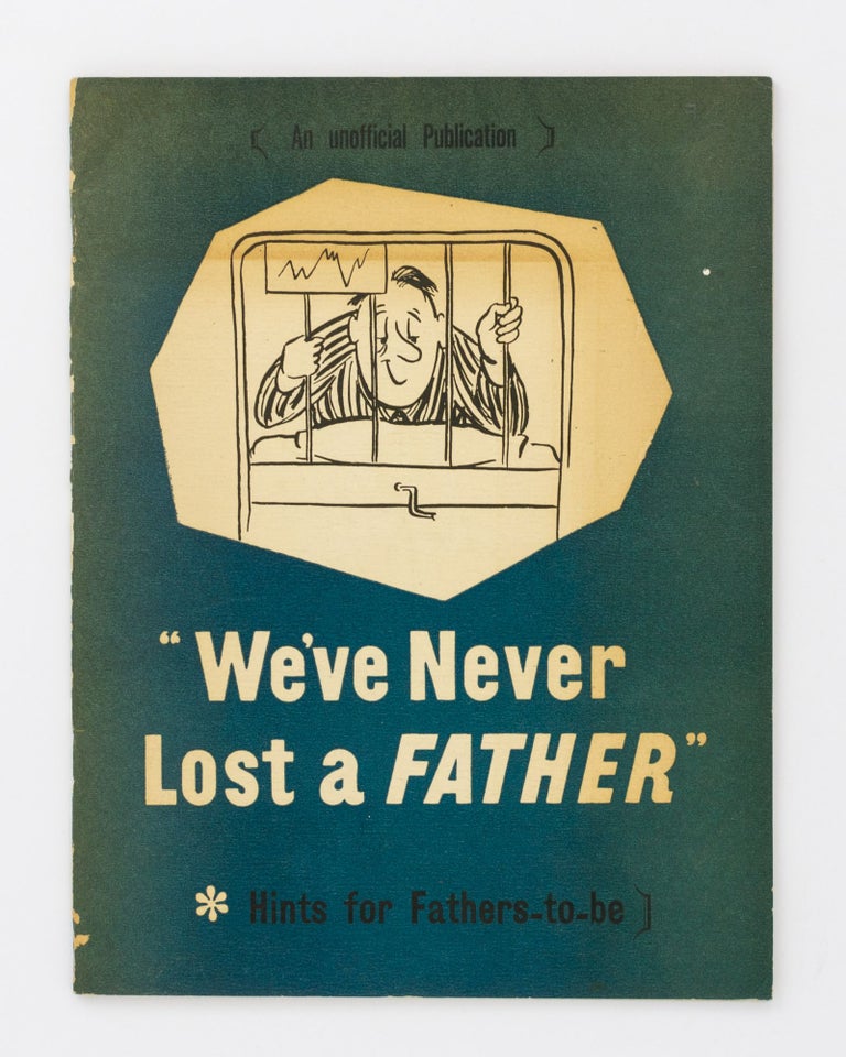 Item #98802 'We've Never Lost a Father'. Hints for Fathers-in-Law. Stewart McCRAE.