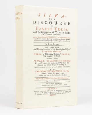 Item #98839 Silva, or, a Discourse of Forest-Trees, and the Propagation of Timber ... in Two...