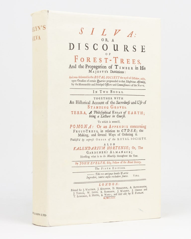 Item #98839 Silva, or, a Discourse of Forest-Trees, and the Propagation of Timber ... in Two Books. John EVELYN.