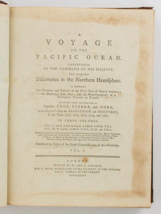 A Voyage to the Pacific Ocean, undertaken by the Command of His Majesty, for making Discoveries in the Northern Hemisphere. To determine the Position and Extent of the West Side of North America; its Distance from Asia; and the Practicability of a Northern Passage to Europe ... In his Majesty's Ships the 'Resolution' and 'Discovery,' in the Years 1776, 1777, 1778, 1779, and 1780