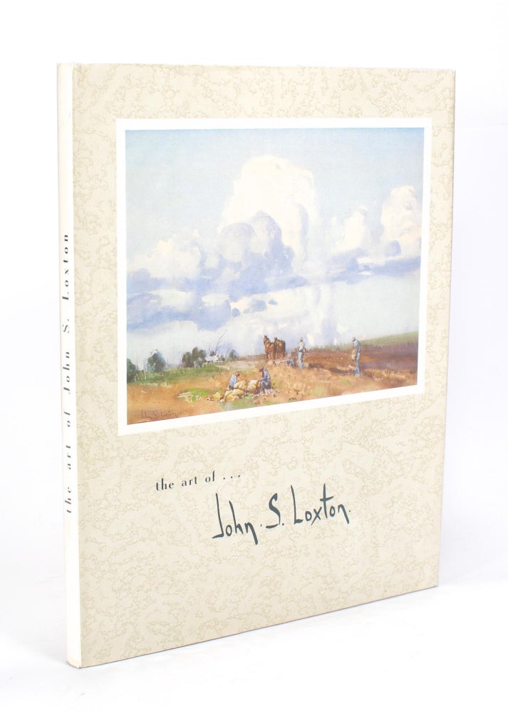 Item #99036 The Art of John Loxton. John LOXTON, H. Vivian TAYLOR.